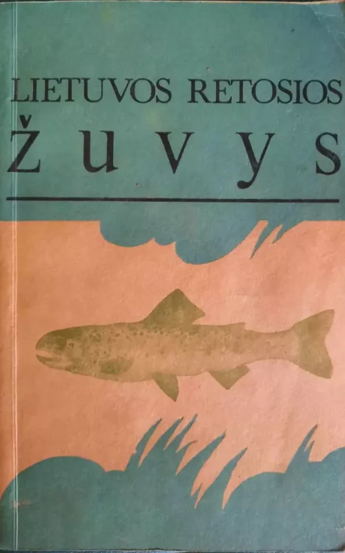 Lietuvos retosios žuvys - Juozas Virbickas, knyga