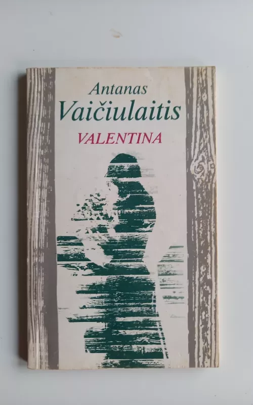 Valentina - Antanas Vaičiulaitis, knyga