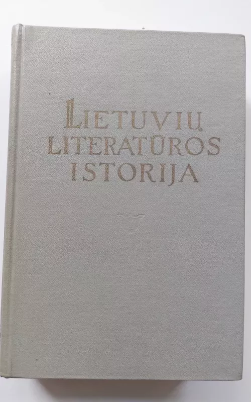 Lietuvių literatūros istorija (2 tomas) - Kostas ir kiti Doveika, knyga