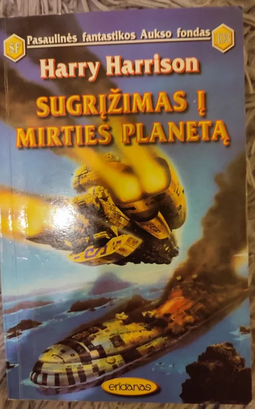 Sugrįžimas į Mirties planetą - Harry Harrison, knyga