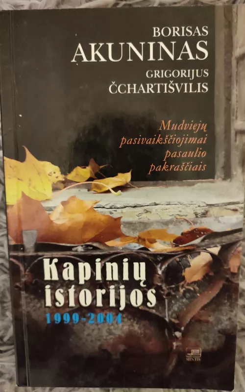 Kapinių istorijos 1999-2001 - Boris Akunin, knyga