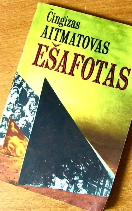 Ešafotas - Čingizas Aitmatovas, knyga