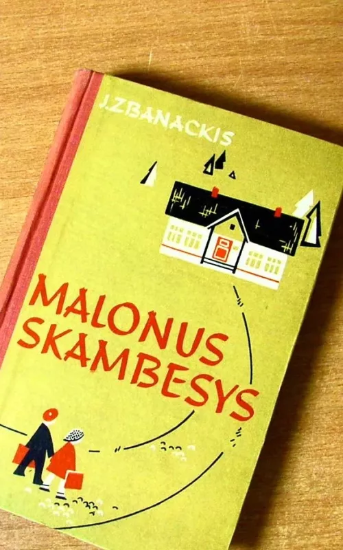 Malonus skambesys - J. Zbanackis, knyga