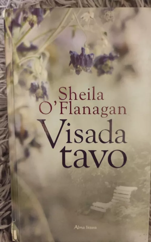Visada tavo - Sheila O'Flanagan, knyga