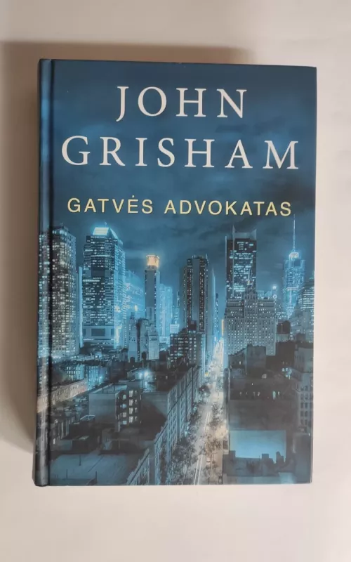 Gatvės advokatas - John Grisham, knyga