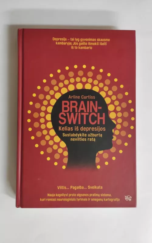 Brain Switch: kelias iš depresijos - Arline Curtiss, knyga