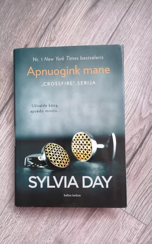 Apnuogink mane - Sylvia Day, knyga