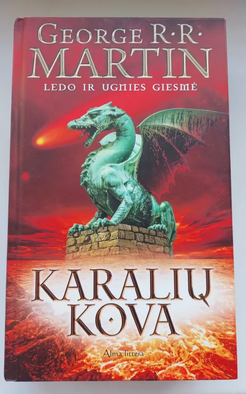 Karalių kova. Ciklo "Ledo ir ugnies giesmė" 2 knyga - George R. R. Martin, knyga