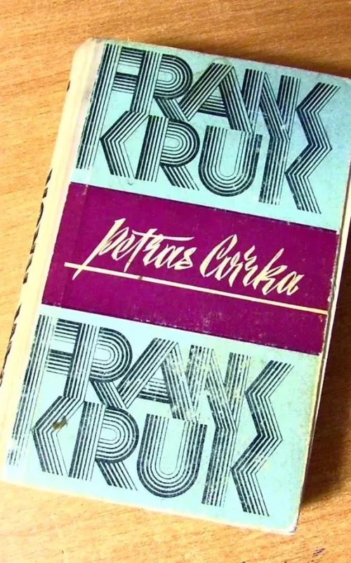 Frank Kruk - Petras Cvirka, knyga