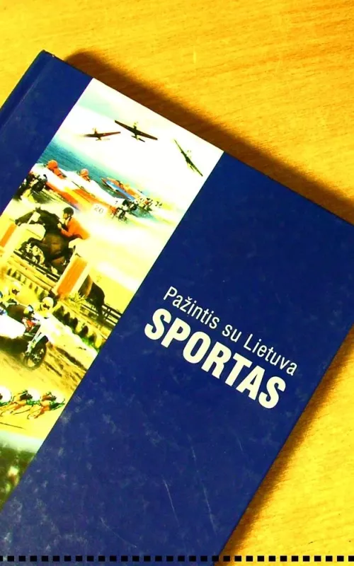 Pažintis su Lietuva. Sportas - Autorių Kolektyvas, knyga