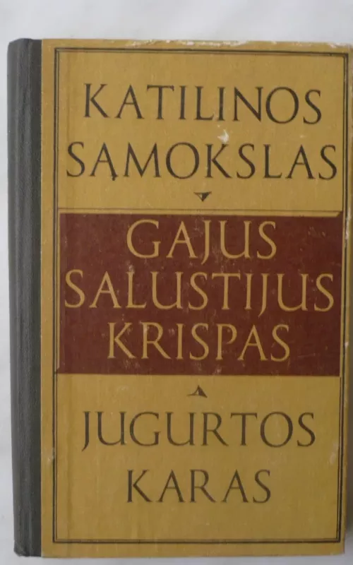 Katilinos sąmokslas. Jugurtos karas - Autorių Kolektyvas, knyga