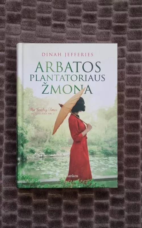 Arbatos plantatoriaus žmona - Dinah Jefferies, knyga