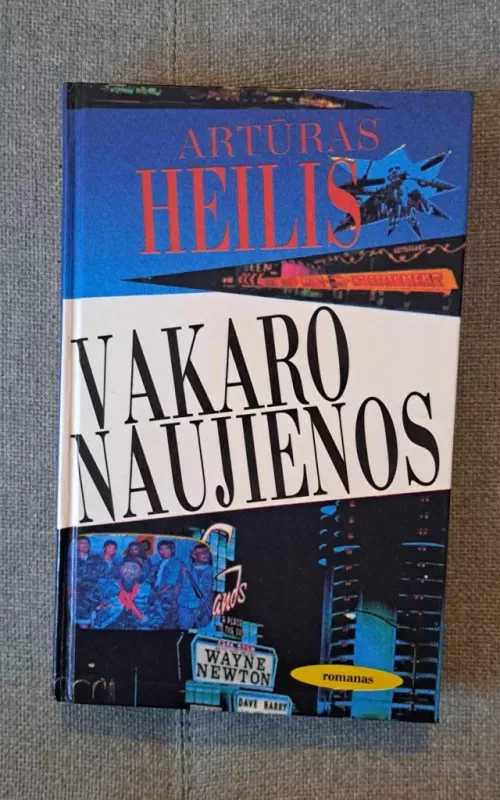 Vakaro naujienos - Artūras Heilis, knyga