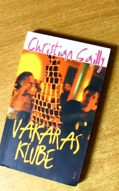 Vakaras klube - Christian Gailly, knyga