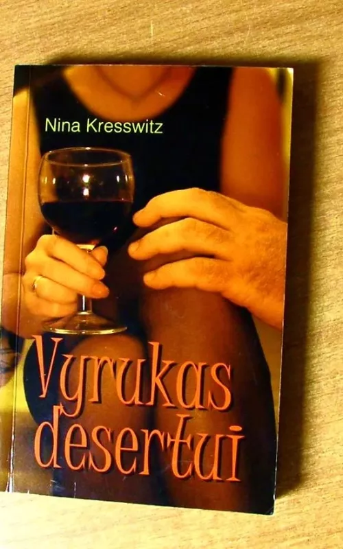 Vyrukas desertui - Nina Kresswitz, knyga