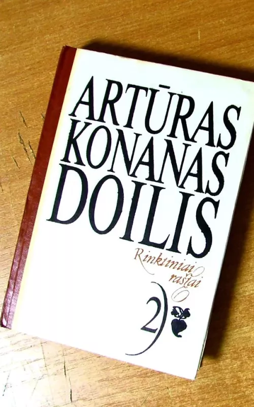 Rinktiniai raštai, 2 tomas - Arthur Conan Doyle, knyga