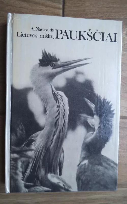 Lietuvos miškų paukščiai - Autorių Kolektyvas, knyga
