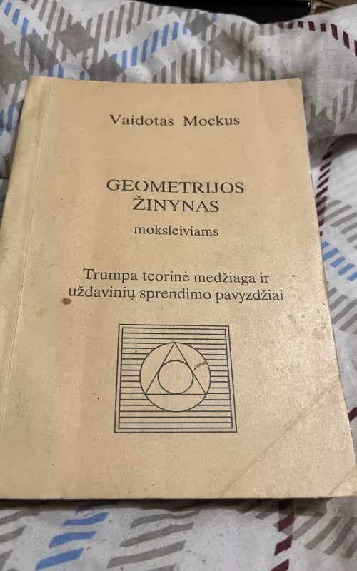 Geometrijos žinynas - Vaidotas Mockus, knyga
