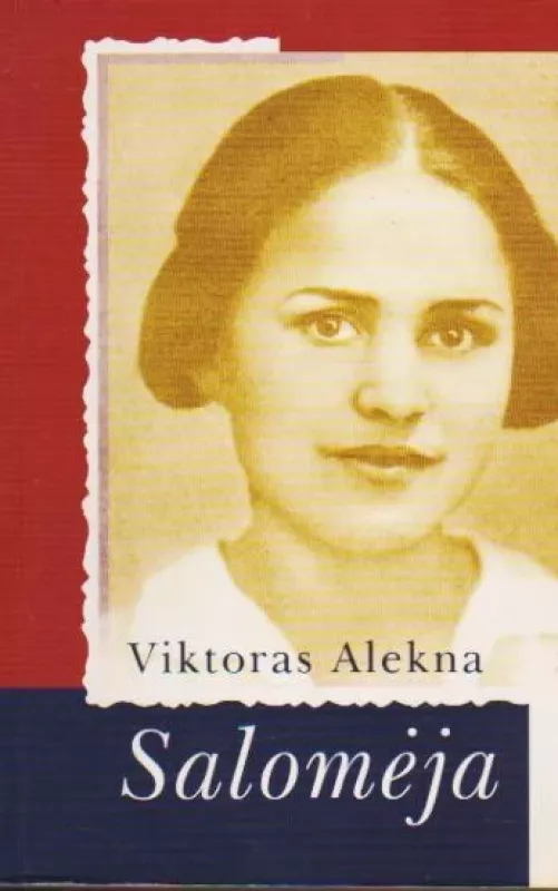 Salomėja - Viktoras Alekna, knyga