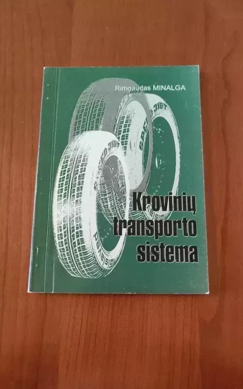 Krovinių transporto sistema - Rimgaudas Minalga, knyga
