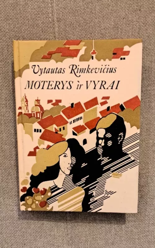 Moterys ir vyrai - Vytautas Rimkevičius, knyga
