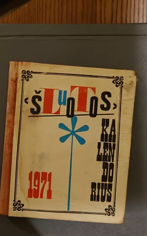 Šluotos kalendorius 1971 - Autorių Kolektyvas, knyga