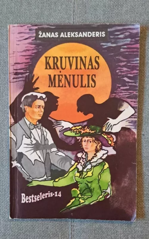 KRUVINAS MĖNULIS - Žanas Aleksanderis, knyga