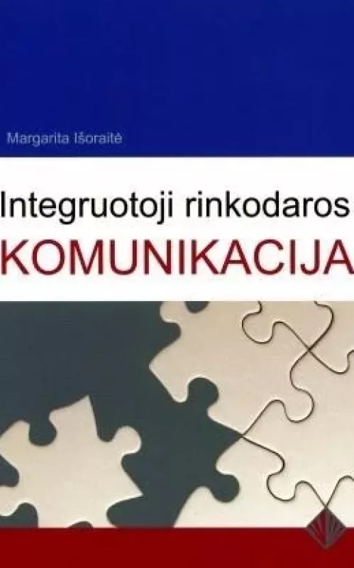 Integruotoji rinkodaros komunikacija - Margarita Išoraitė, knyga