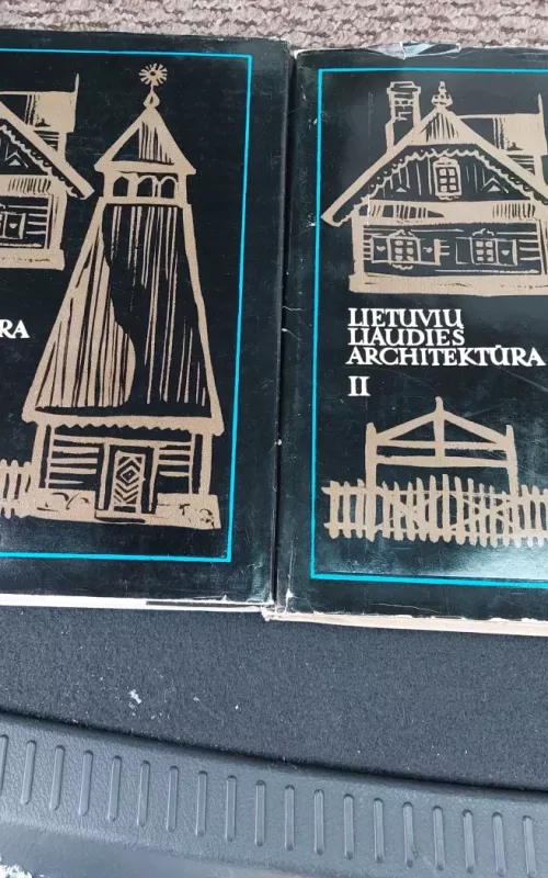 Lietuvių liaudies architektūra (du tomai) - K. Šešelgis, knyga