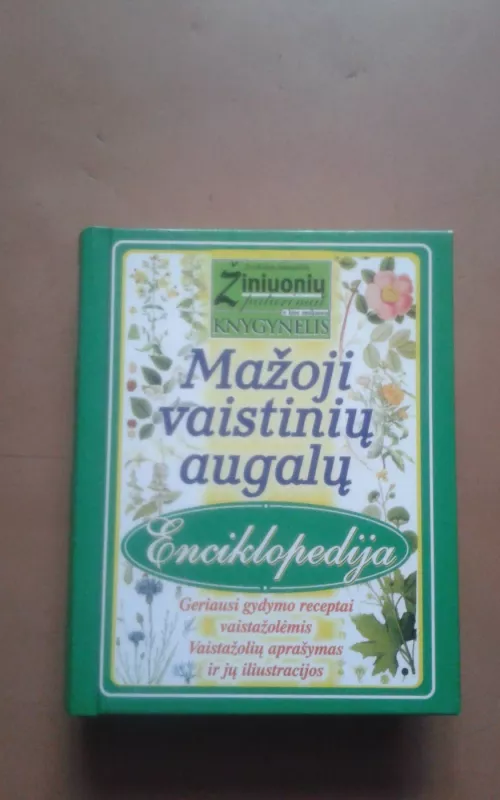 Mažoji vaistinių augalų enciklopedija - Milda Puodžiūnienė, knyga