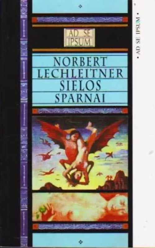 Sielos sparnai - Norbert Lechleitner, knyga