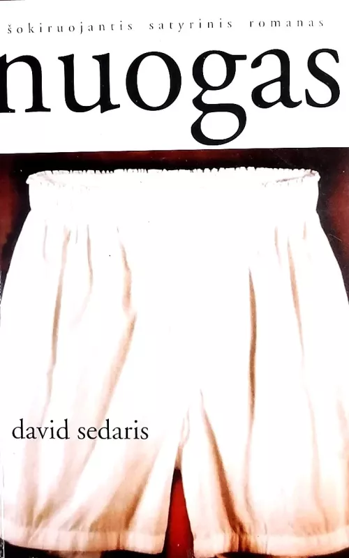 Nuogas - David Sedaris, knyga