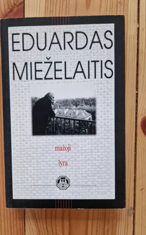Mažoji lyra - Eduardas Mieželaitis, knyga