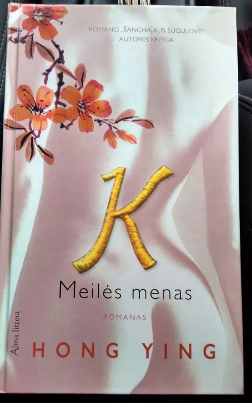 K. Meilės menas - Hong Ying, knyga