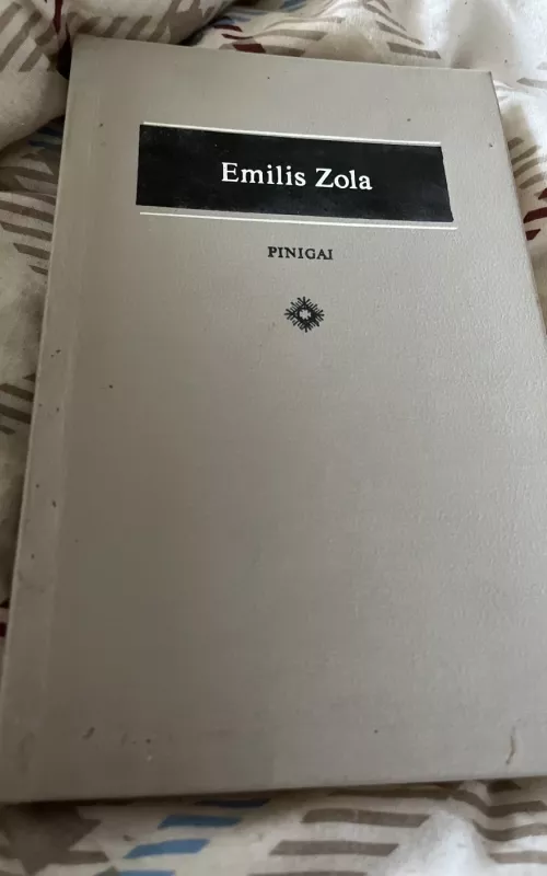 Pinigai - Emilis Zola, knyga