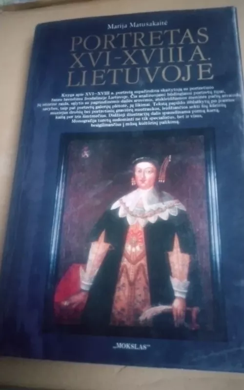 Portretas XVI-XVIII a. Lietuvoje - Marija Matušakaitė, knyga