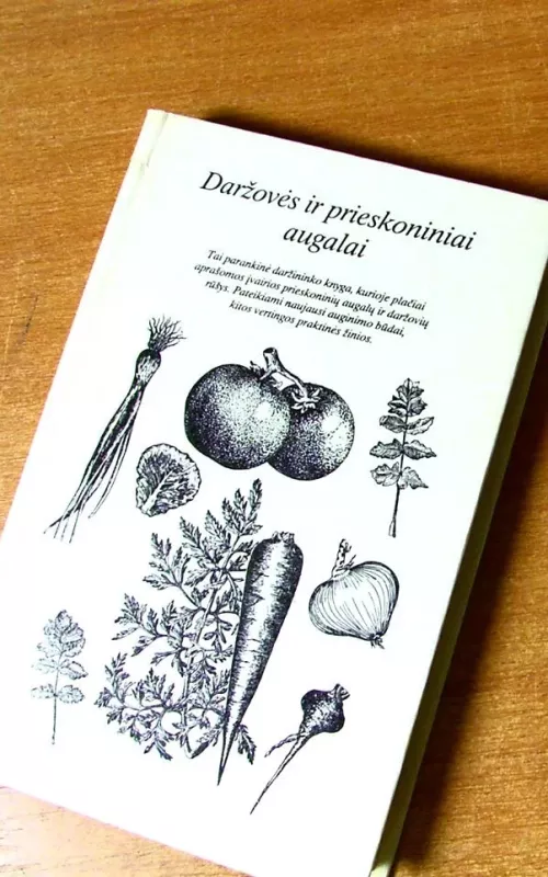 Daržovės ir prieskoniniai augalai - Otonas Visockis, knyga