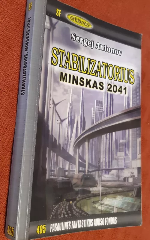 Stabilizatorius. Minskas 2041 - Sergej Antonov, knyga