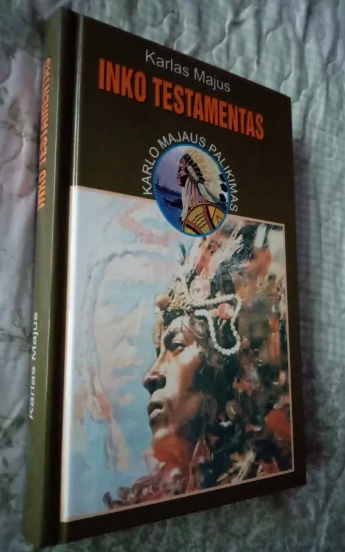 Inko testamentas - Karlas Majus, knyga