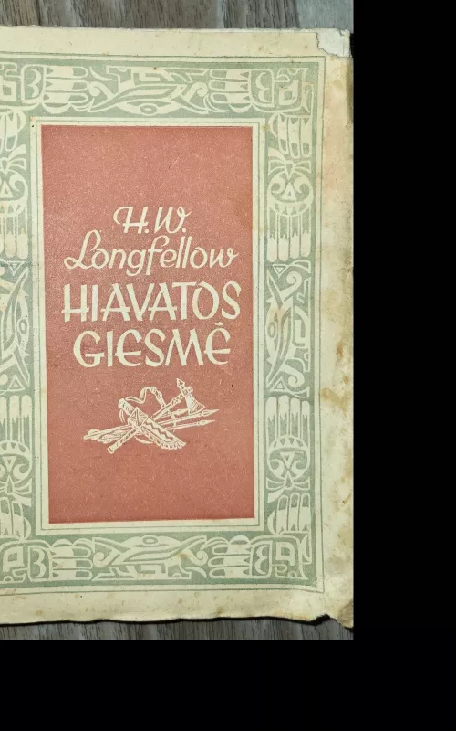 Hiavatos giesmė - Henry Longfellow, knyga