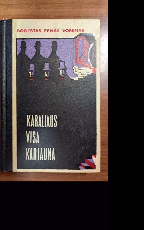 Karaliaus visa kariauna - Robertas Penas Vorenas, knyga