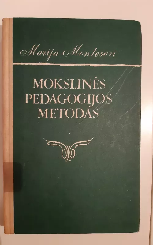 Mokslinės pedagogijos metodas - Marija Montesori, knyga