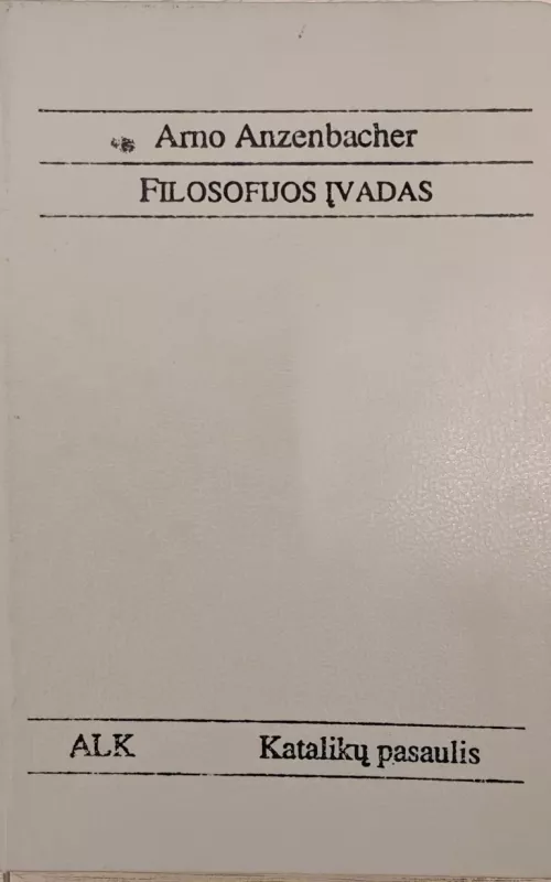 Filosofijos įvadas - Arno Anzenbacher, knyga