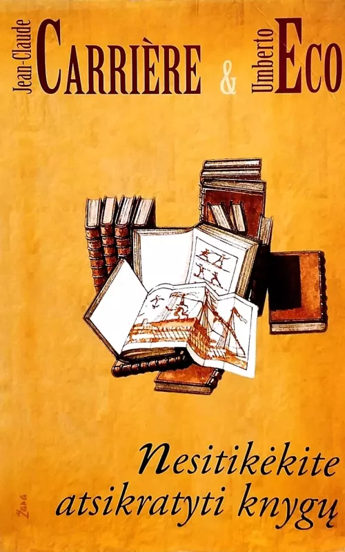 Nesitikėkite atsikratyti knygų - Umberto Eco, knyga