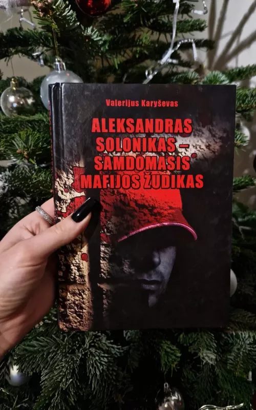 Aleksandras Solonikas-samdomasis mafijos žudikas - Valerijus Karyševas, knyga