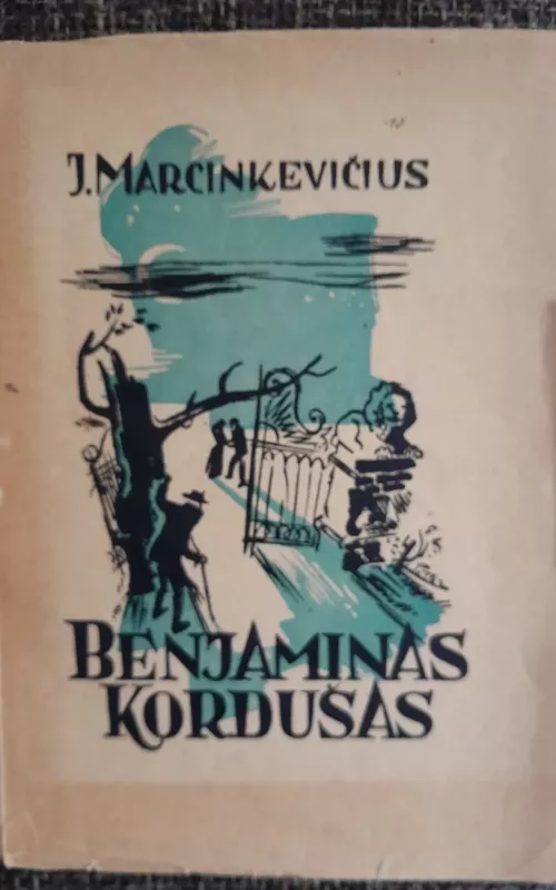 Benjaminas Kordušas - Jonas Marcinkevičius, knyga