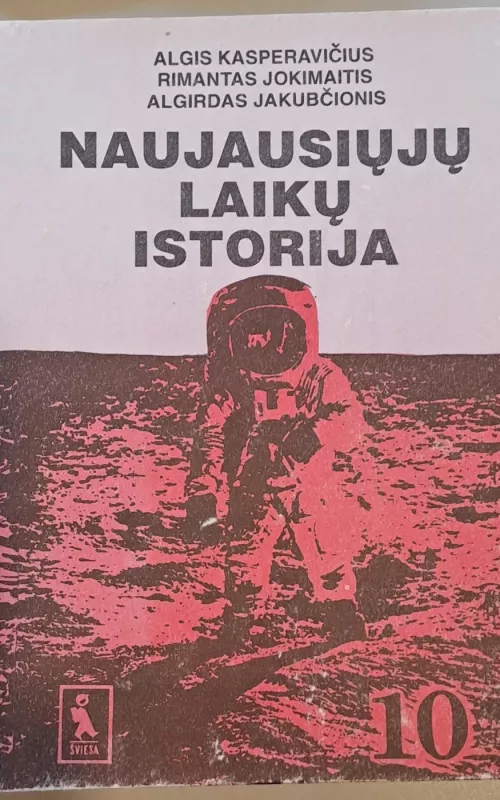 Naujausiųjų laikų istorija 1918-1992 - Algis Kasperavičius, knyga