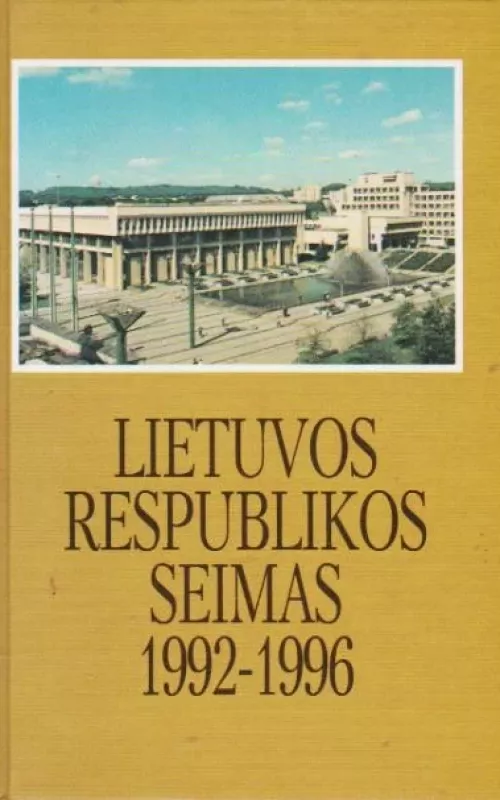 Lietuvos Respublikos Seimas 1992-1996 - A. Juodokas, knyga
