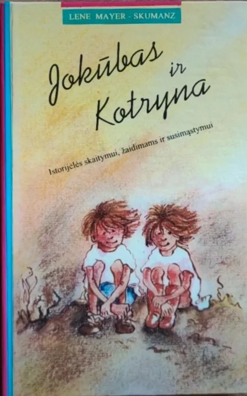 Jokūbas ir Kotryna - Lene Mayer-Skumanz, knyga