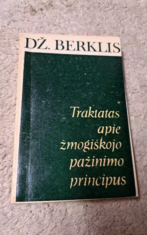 Traktatas apie žmogiškojo pažinimo principus - Džordžas Berklis, knyga